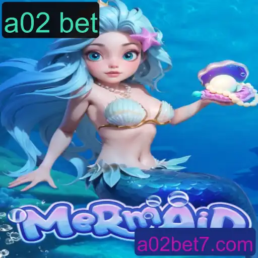 Descubra o Fascinante Jogo Mermaid e as Oportunidades do a02 bet